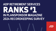ADP Ranks #1 in PLANSPONSOR magazines 2024 Recordkeeping Survey